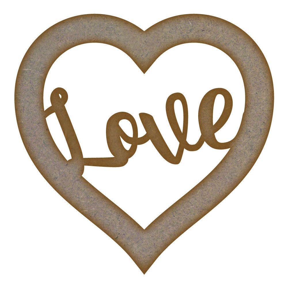 Love Word in Heart Frame MDF Laser Cut Craft Blanks in Various Sizes